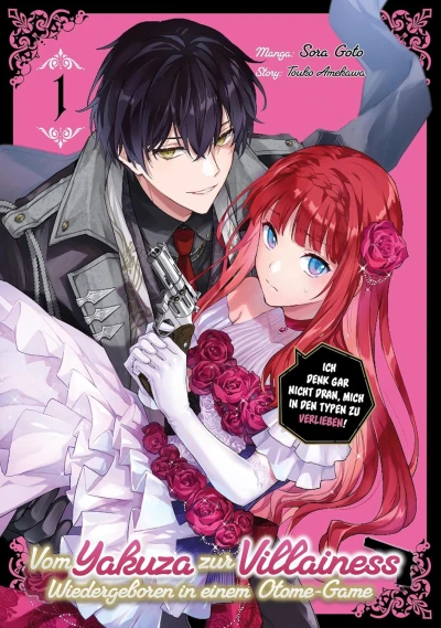 Vom Yakuza zur Villainess: Wiedergeboren in einem Otome-Game - Bd. 01: Limited Edition