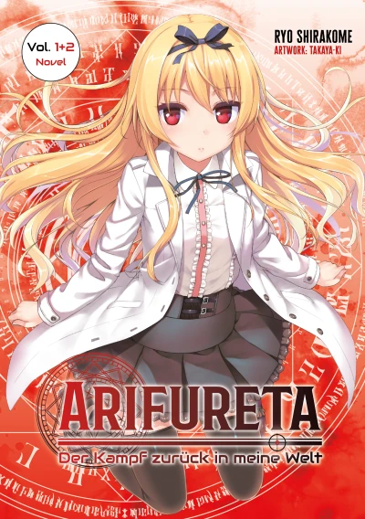 Arifureta: Der Kampf zurück in meine Welt - Bd. 01+02