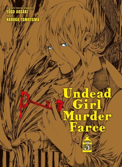 Undead Girl Murder Farce - T. 03