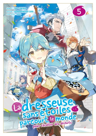 La dresseuse sans étoiles parcourt le monde - T. 05