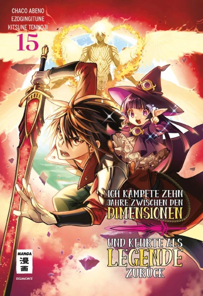 Ich kämpfte zehn Jahre zwischen den Dimensionen und kehrte als Legende zurück - Bd. 15