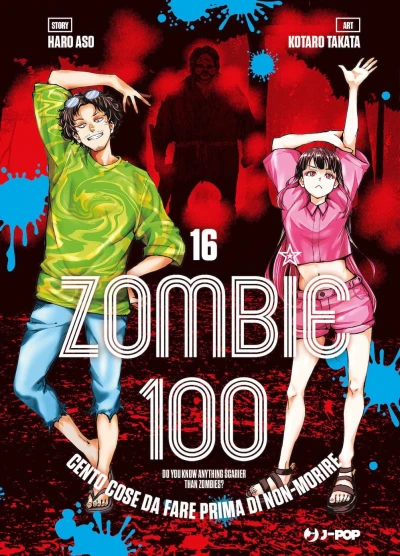 Zombie 100: Cento Cose da Fare Prima di Non-Morire - Vol. 16
