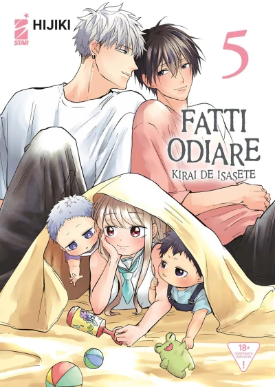 Fatti Odiare: Kiraide Isasete - Vol. 05