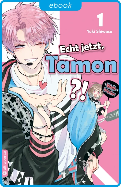 Echt jetzt, Tamon?! - Bd. 01 [eBook]