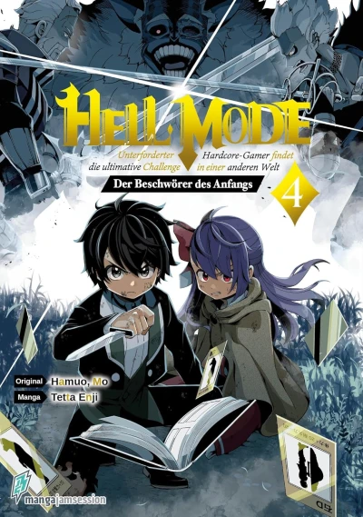 Hell Mode: Unterforderter Hardcore-Gamer findet die ultimative Challenge in einer anderen Welt - Der Beschwörer des Anfangs - Bd. 04