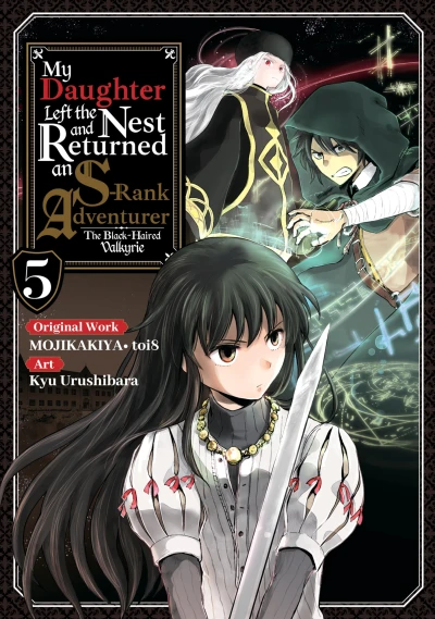 My Daughter Left the Nest and Returned an S-Rank Adventurer - Vol. 05 [eBook]