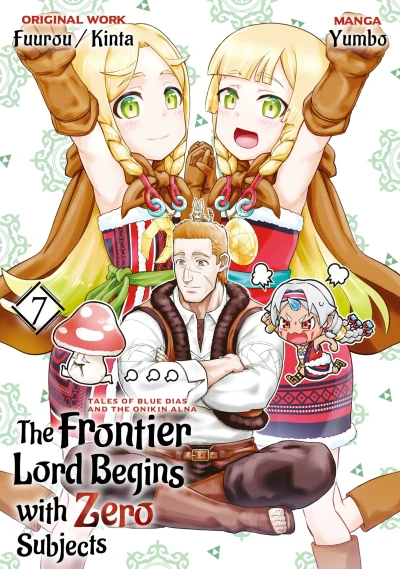 The Frontier Lord Begins with Zero Subjects: Tales of Blue Dias and the Onikin Alna - Vol. 07 [eBook]