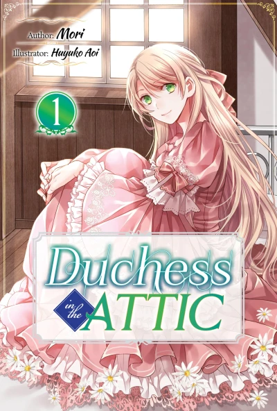 Duchess in the Attic - Vol. 01 [eBook]