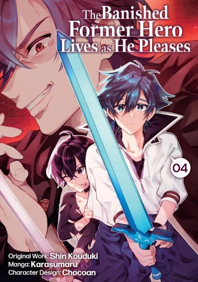 The Banished Former Hero Lives as He Pleases - Vol. 04 [eBook]