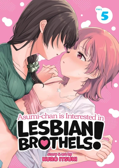 Asumi-Chan Is Interested in Lesbian Brothels! - Vol. 05