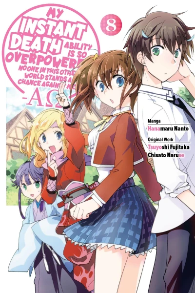 My Instant Death Ability Is So Overpowered, No One in This Other World Stands a Chance Against Me! AΩ - Vol. 08