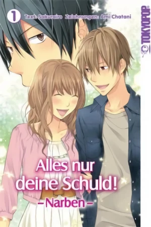 Alles nur deine Schuld!: Narben - Bd. 01