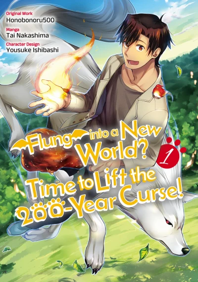 Flung into a New World? Time to Lift the 200-Year Curse! - Vol. 01 [eBook]