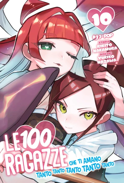 Le 100 ragazze che ti amano tanto tanto tanto tanto tanto - Vol. 10