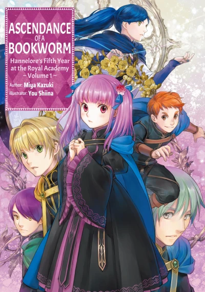 Ascendance of a Bookworm: Hannelore’s Fifth Year at the Royal Academy - Vol. 01 [eBook]