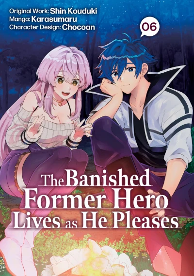 The Banished Former Hero Lives as He Pleases - Vol. 06 [eBook]