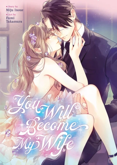 You Will Become My Wife [eBook]