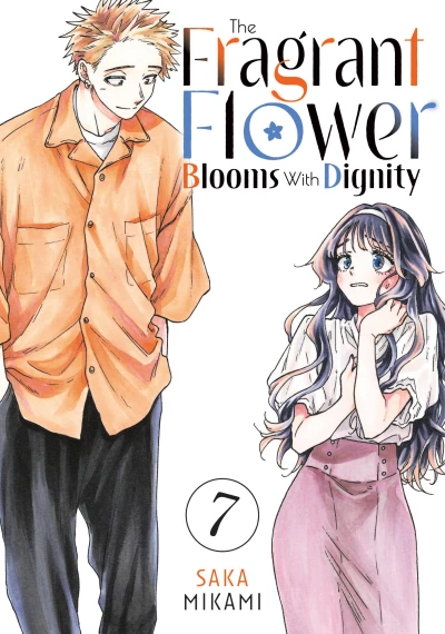 The Fragrant Flower Blooms with Dignity - Vol. 07