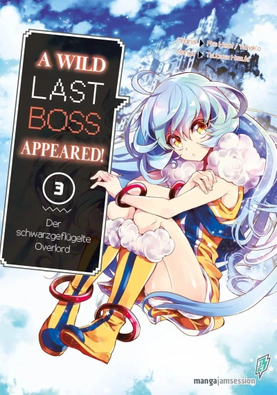 A Wild Last Boss Appeared! Der schwarzgeflügelte Overlord - Bd. 03