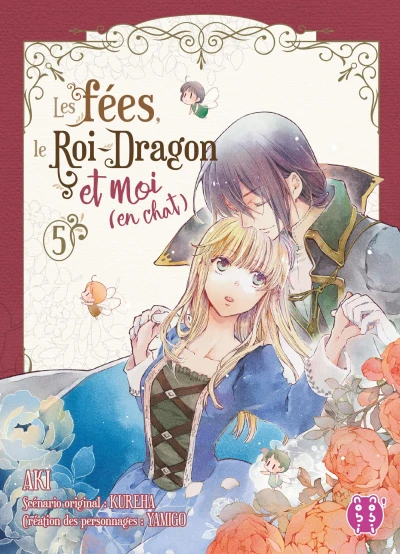 La fées, le Roi-Dragon et moi (en chat) - T. 05