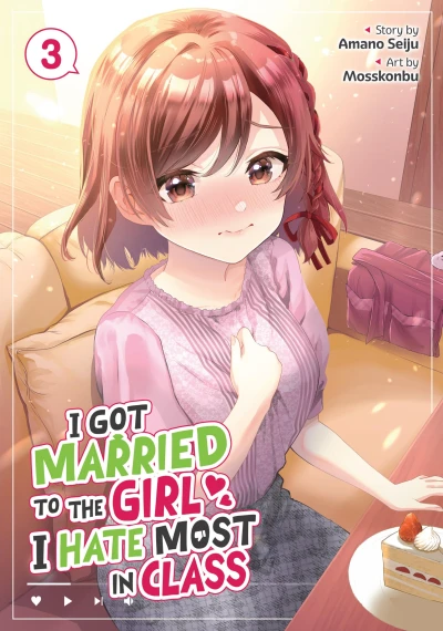 I Got Married to the Girl I Hate Most in Class - Vol. 03 [eBook]