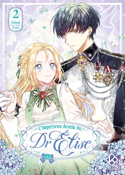 L’impérieux Destin du Dr Élise - T. 02