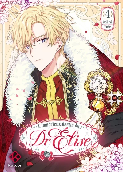 L’impérieux Destin du Dr Élise - T. 04