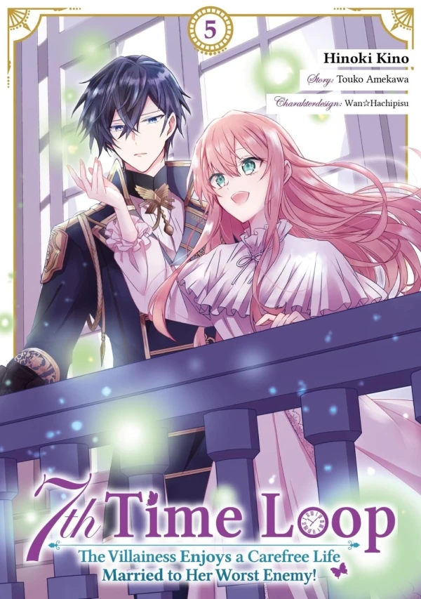7th Time Loop: The Villainess Enjoys a Carefree Life Married to Her Worst Enemy! - Bd. 05