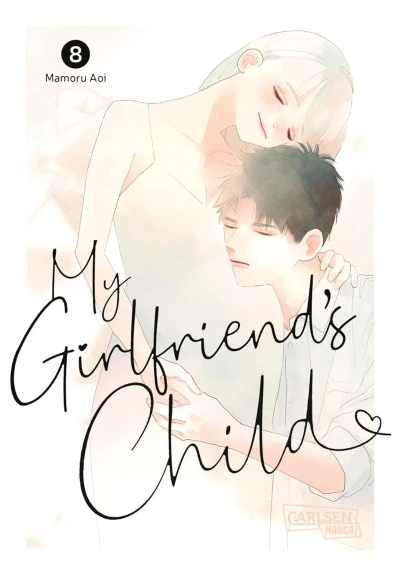 My Girlfriend’s Child - Bd. 08 [eBook]