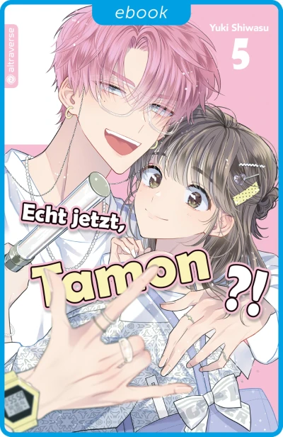 Echt jetzt, Tamon?! - Bd. 05 [eBook]