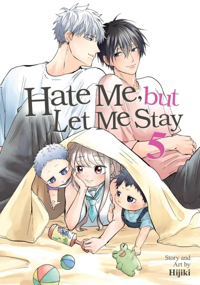 Hate Me, but Let Me Stay - Vol. 05 [eBook]