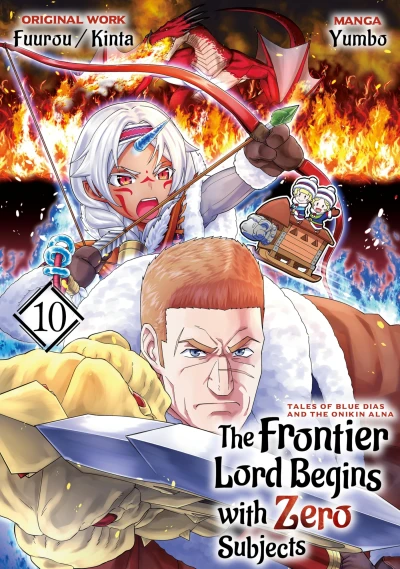 The Frontier Lord Begins with Zero Subjects: Tales of Blue Dias and the Onikin Alna - Vol. 10 [eBook]