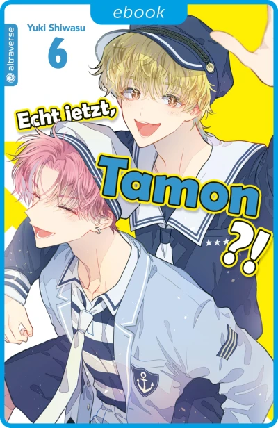 Echt jetzt, Tamon?! - Bd. 06 [eBook]