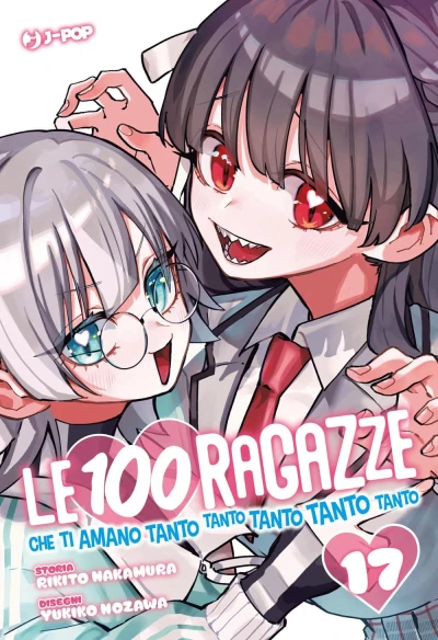 Le 100 ragazze che ti amano tanto tanto tanto tanto tanto - Vol. 17