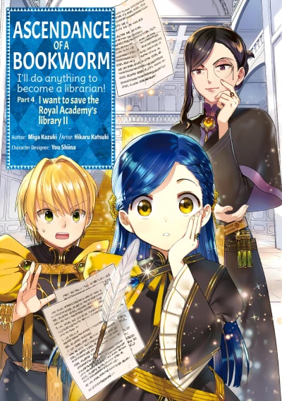 Ascendance of a Bookworm: I’ll Do Anything to Become a Librarian! - Part 4: I Want to Save the Royal Academy’s Library! - Vol. 02
