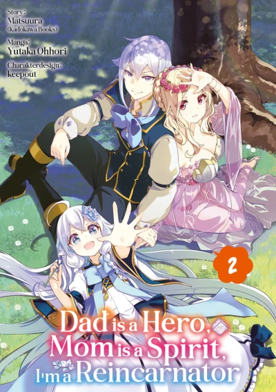 Dad Is a Hero, Mom Is a Spirit, I’m a Reincarnator - Bd. 02: Limited Edition
