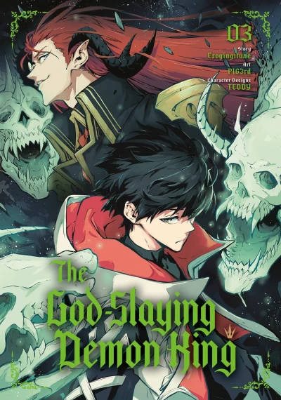 The God-Slaying Demon King: Reincarnated as a Mere Mortal to Become the Strongest in History! - Vol. 03