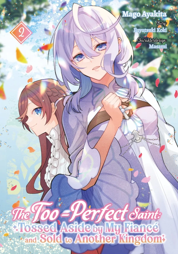 The Too-Perfect Saint: Tossed Aside by My Fiancé and Sold to Another Kingdom - Bd. 02 [eBook]
