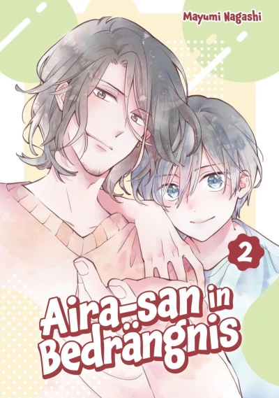 Aira-san in Bedrängnis - Bd. 02