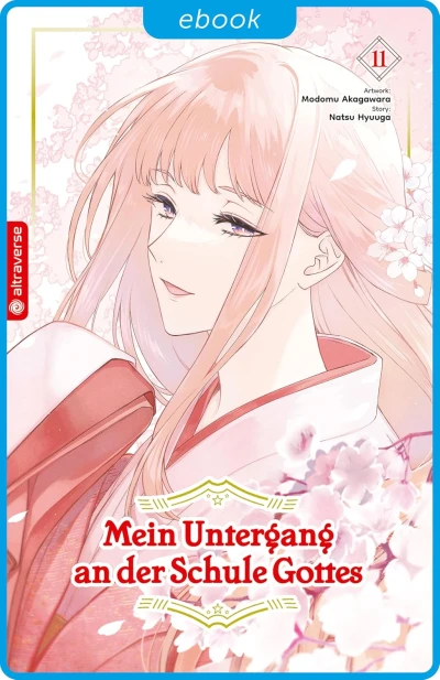 Mein Untergang an der Schule Gottes - Bd. 11 [eBook]
