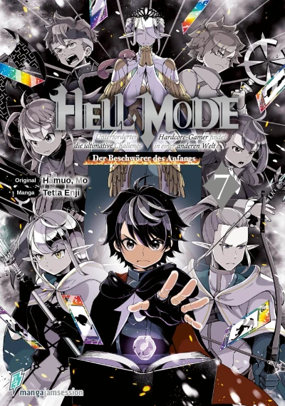 Hell Mode: Unterforderter Hardcore-Gamer findet die ultimative Challenge in einer anderen Welt - Der Beschwörer des Anfangs - Bd. 07 [eBook]