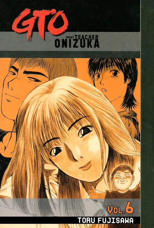 GTO: Great Teacher Onizuka - Vol. 06