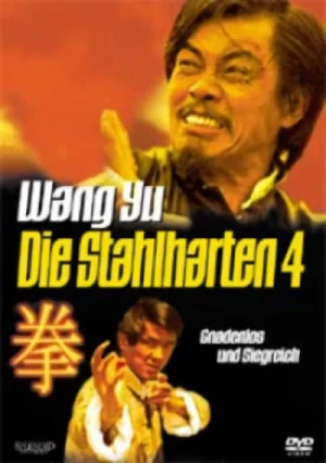 Wang Yu: Die stahlharten 4