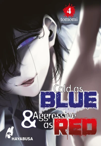 Cold as Blue & Aggressive as Red - Bd. 04 [eBook]
