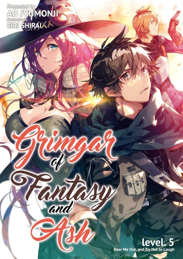 Grimgar of Fantasy and Ash - Vol. 05: Hear Me Out, and Try Not to Laugh [eBook]