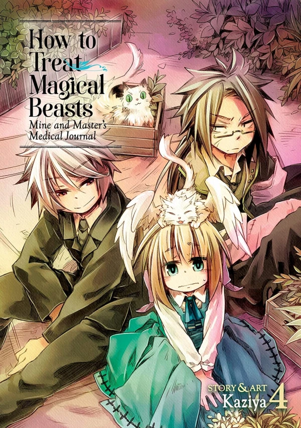 How to Treat Magical Beasts: Mine and Master’s Medical Journal - Vol. 04