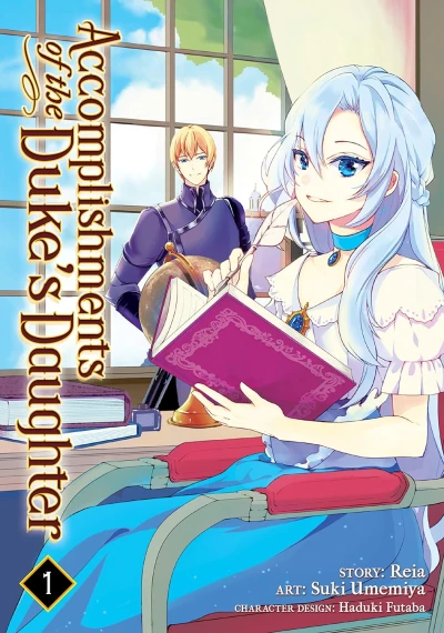 Accomplishments of the Duke’s Daughter - Vol. 01 [eBook]