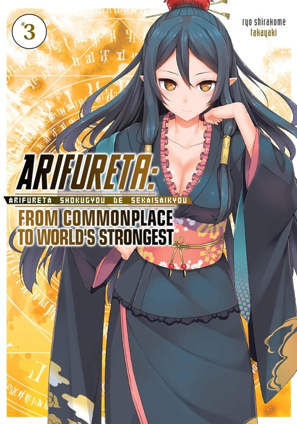 Arifureta: From Commonplace to World’s Strongest - Vol. 03