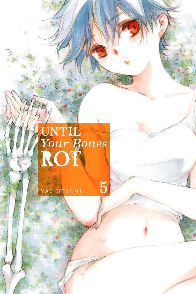Until Your Bones Rot - Vol. 05 [eBook]