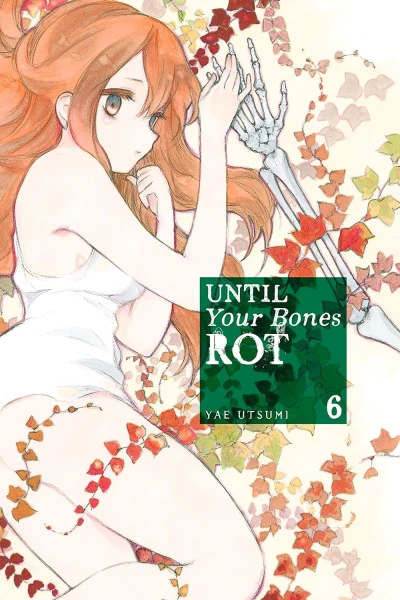 Until Your Bones Rot - Vol. 06 [eBook]